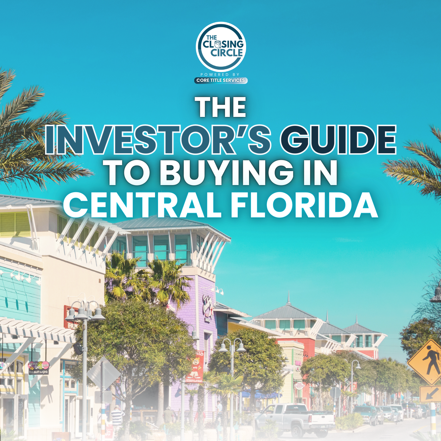 Central Florida real estate investment hotspots map